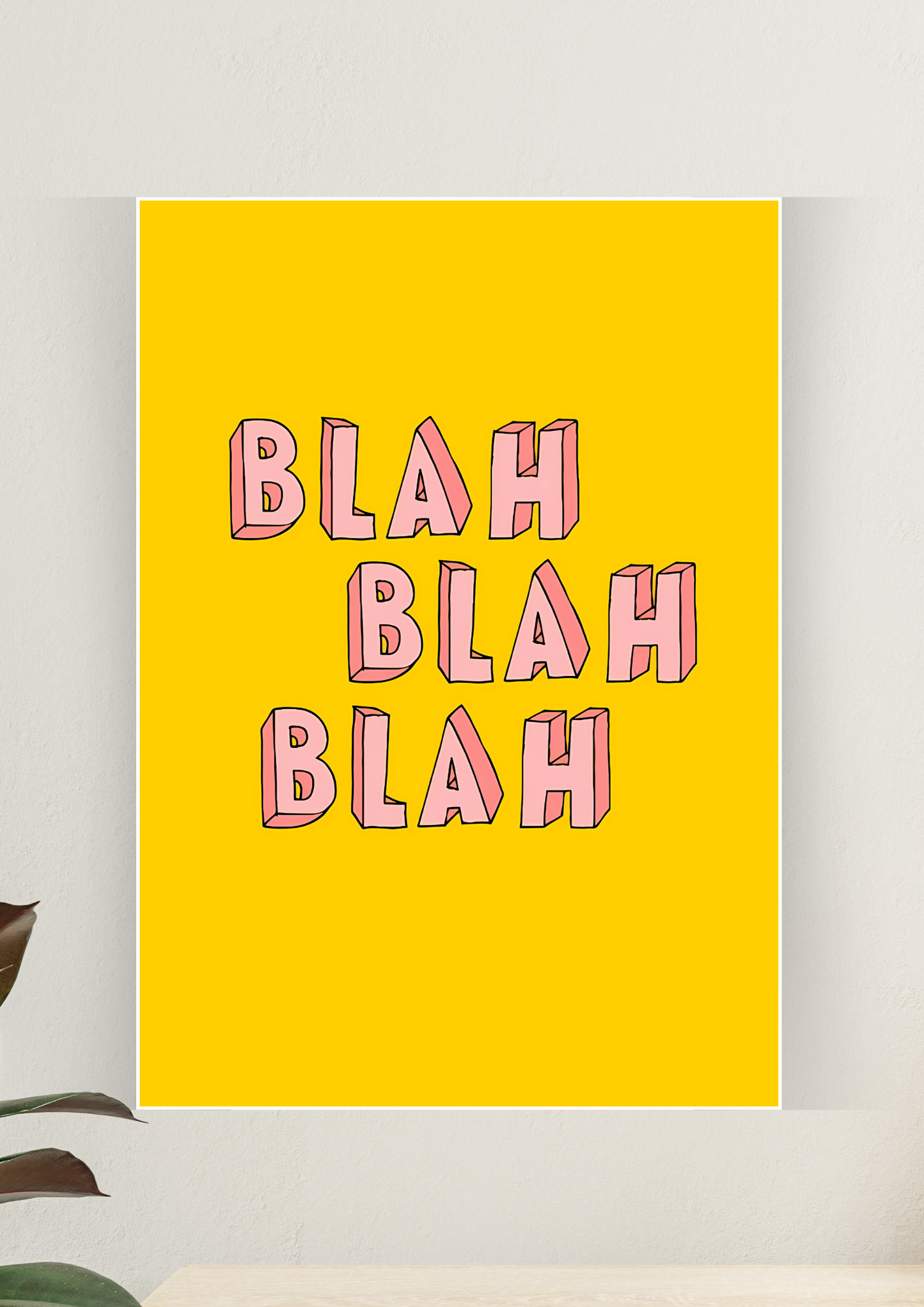 Aesthetic Poster #133 | BLAH BLAH BLAH | Aesthetic Wall Poster
