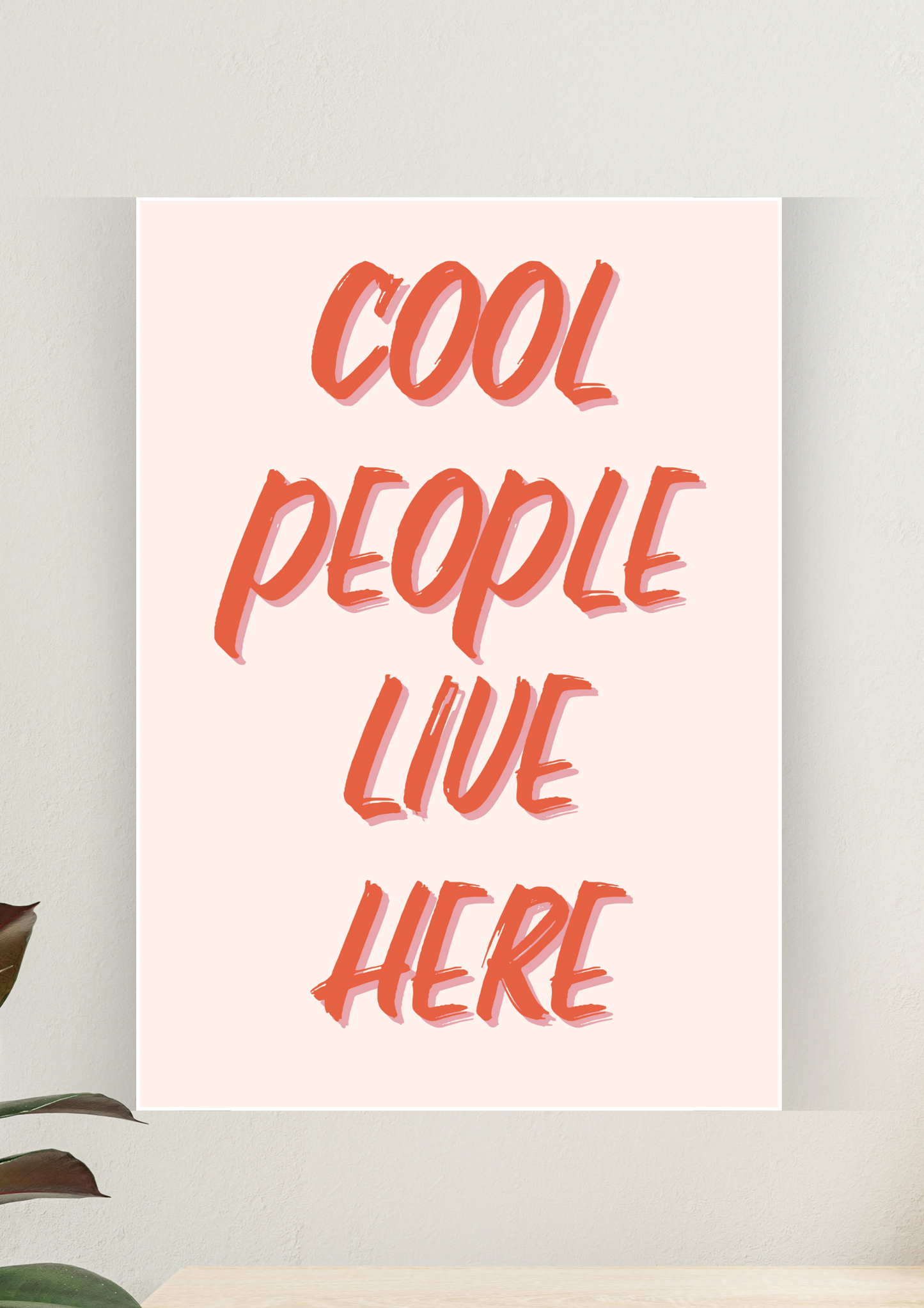 Aesthetic Poster #141 | COOL PEOPLE LIVE HERE | Aesthetic Wall Poster