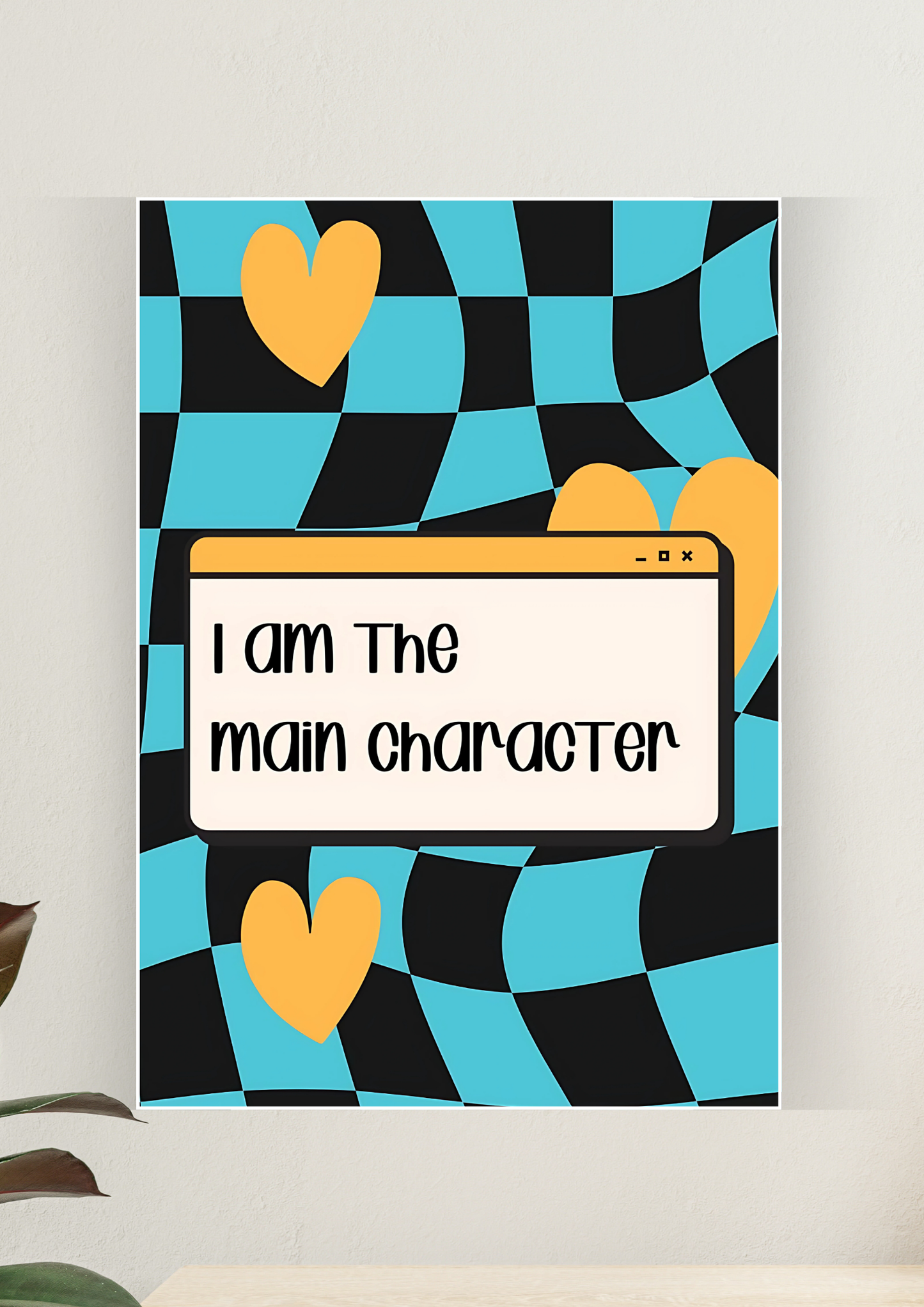 Aesthetic Poster #14 | I Am the Main Character | Aesthetic Wall Poster