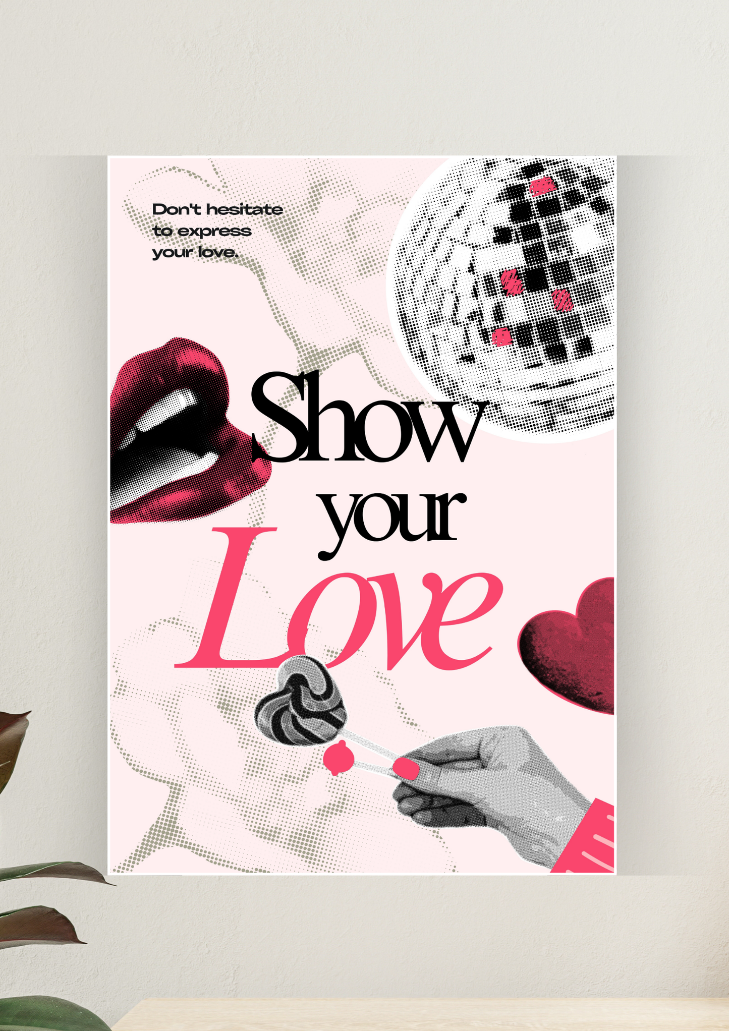 Aesthetic Poster #162 | SHOW YOUR LOVE | Aesthetic Wall Poster