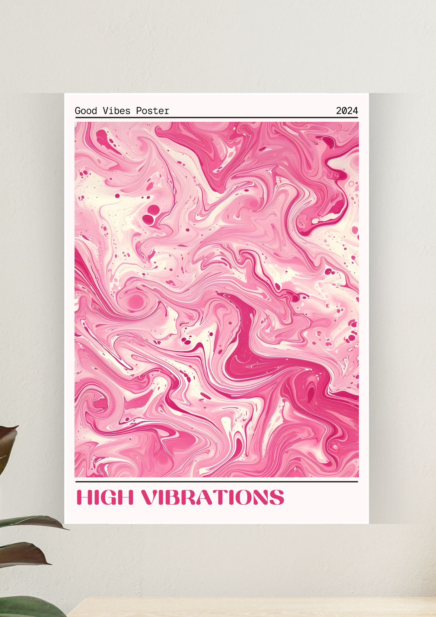 Aesthetic Poster #20 | High Vibrations | Aesthetic Wall Poster