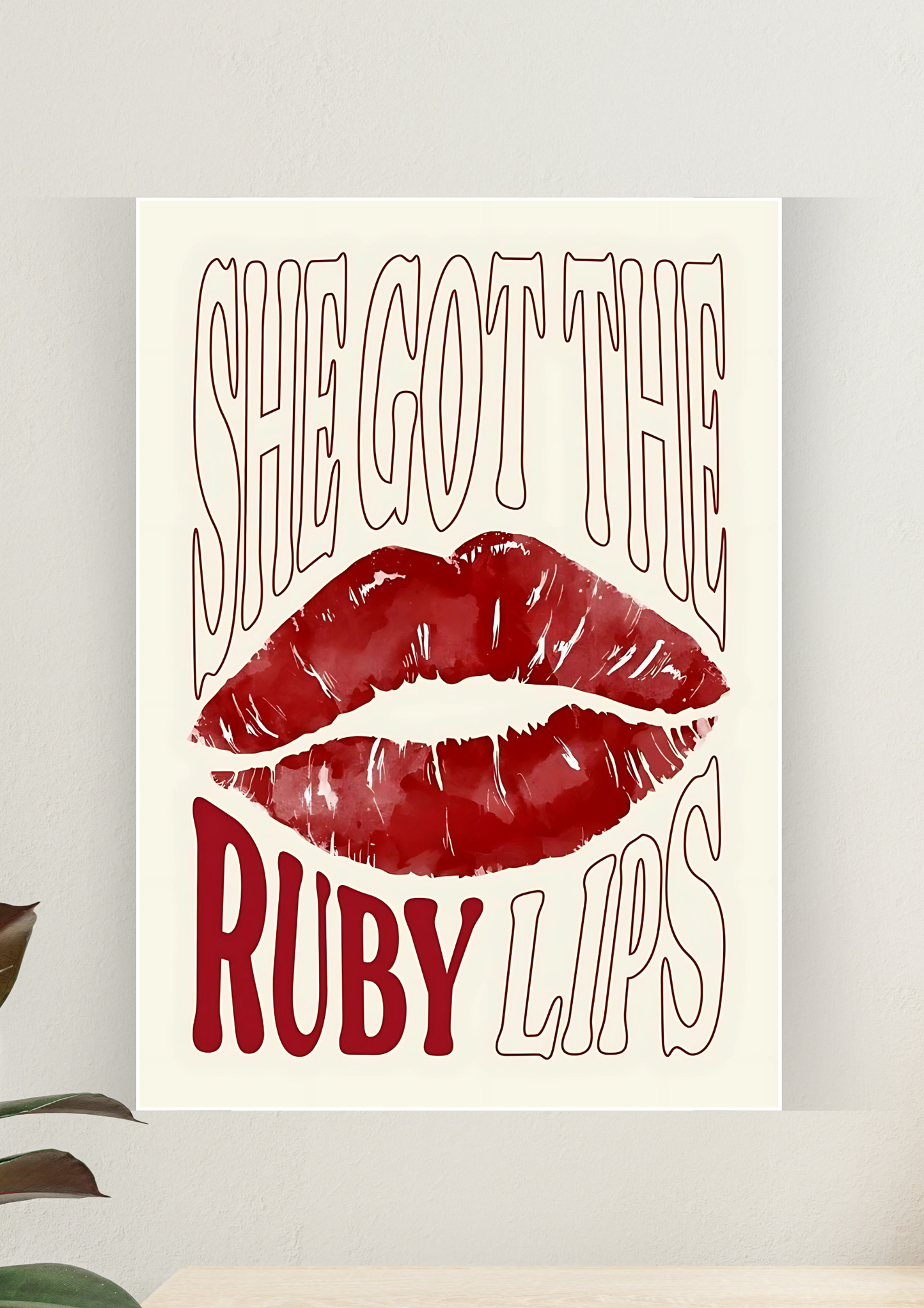 Aesthetic Poster #32 | She Got The Ruby Lips | Aesthetic Wall Poster