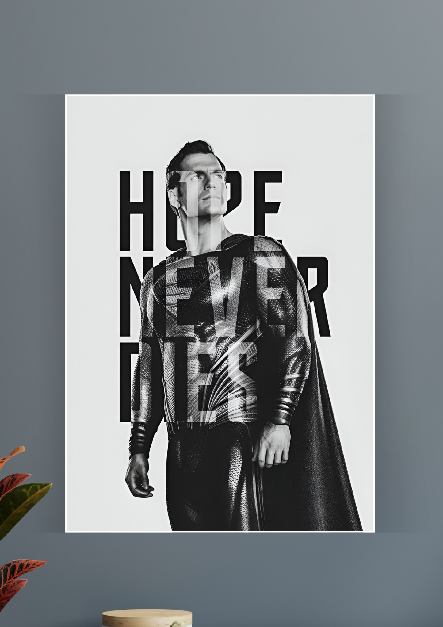 Hope Never Dies | Superman Poster | Motivation Poster
