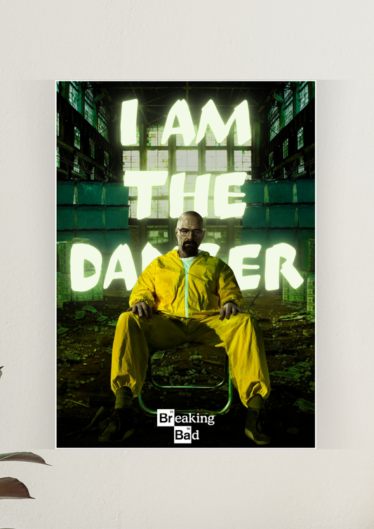 I am The Danger x Walter White Poster | Web Series Poster