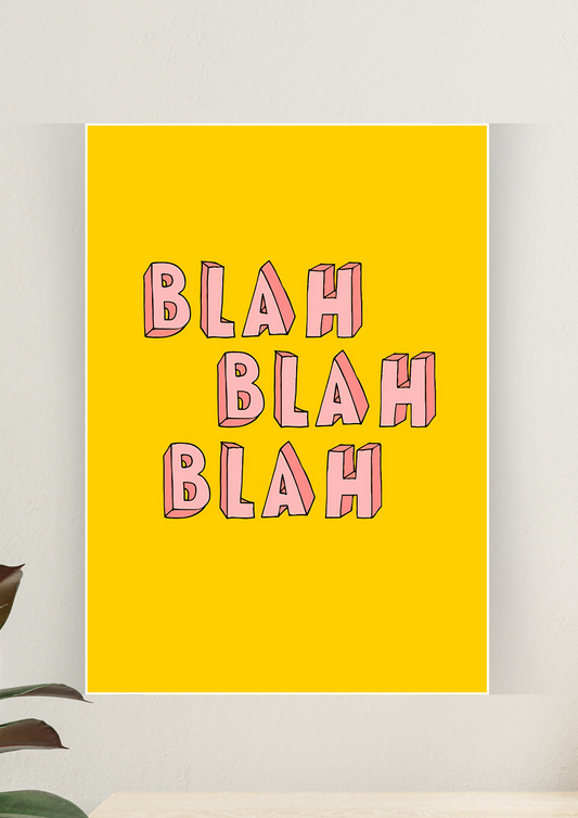 Aesthetic Poster #133 | BLAH BLAH BLAH | Aesthetic Wall Poster