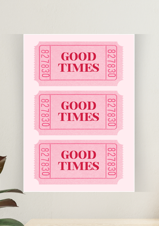 Aesthetic Poster #38 | Good Times | Aesthetic Wall Poster