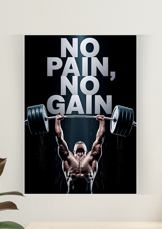 No Pain No Gain Poster | Gym Motivation Poster